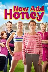 Now Add Honey - Poster