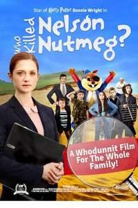 Who Killed Nelson Nutmeg? - Poster