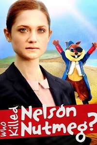 Who Killed Nelson Nutmeg? - Poster