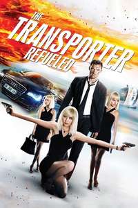 The Transporter Refueled - Poster