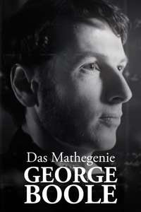 The Genius of George Boole - Poster