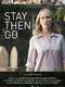Stay Then Go