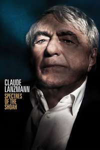 Claude Lanzmann: Spectres of the Shoah - Poster