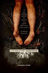 The Livingston Gardener - Poster