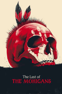 The Last of the Mohicans - Poster