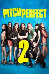 Pitch Perfect 2 - Posters