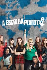 Pitch Perfect 2 - Posters