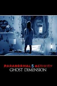 Paranormal Activity: The Ghost Dimension - Poster