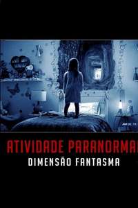 Paranormal Activity: The Ghost Dimension - Poster