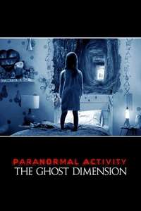 Paranormal Activity: The Ghost Dimension - Poster