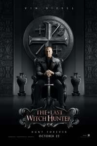 The Last Witch Hunter - Poster