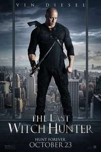 The Last Witch Hunter - Poster