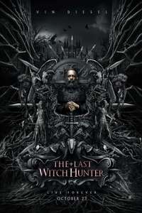 The Last Witch Hunter - Poster