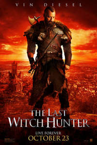 The Last Witch Hunter - Poster