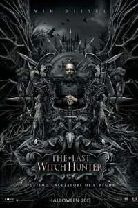 The Last Witch Hunter - Poster