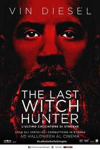 The Last Witch Hunter - Poster