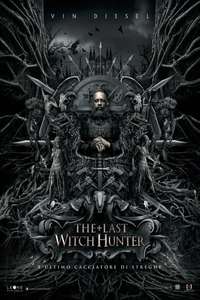 The Last Witch Hunter - Poster