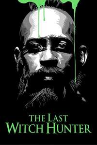 The Last Witch Hunter - Poster