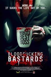 Bloodsucking Bastards - Poster
