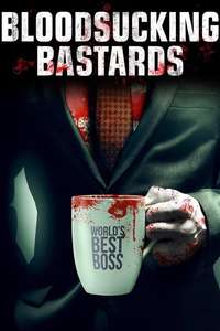 Bloodsucking Bastards - Poster