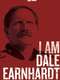 I Am Dale Earnhardt