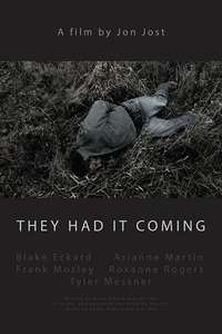 They Had It Coming - Poster