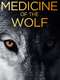 Medicine of the Wolf