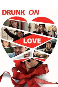 Drunk on Love - Poster