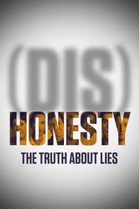 (Dis)Honesty: The Truth About Lies - Poster