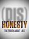 (Dis)Honesty: The Truth About Lies
