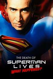 The Death of  Superman Lives : What Happened?