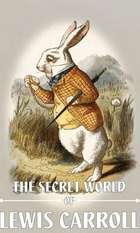 The Secret World of Lewis Carroll