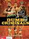 Dumb Criminals: The Movie