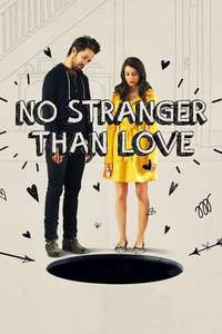 No Stranger Than Love - Poster
