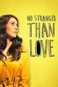No Stranger Than Love - Poster