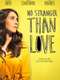 No Stranger Than Love