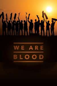 We Are Blood - Poster