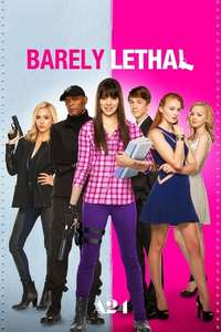 Barely Lethal - Poster