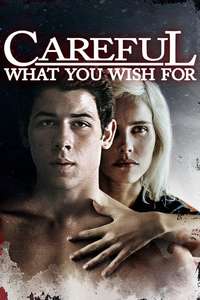 Careful What You Wish For - Poster