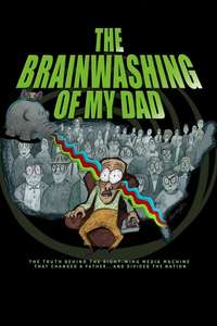 The Brainwashing of My Dad - Poster