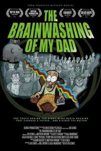The Brainwashing of My Dad - Poster