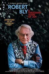 Robert Bly: A Thousand Years of Joy - Poster