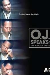 O.J. Speaks: The Hidden Tapes