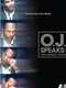 O.J. Speaks: The Hidden Tapes