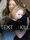 Text to Kill