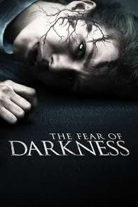 The Fear of Darkness - Poster