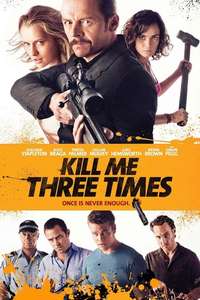 Kill Me Three Times - Poster