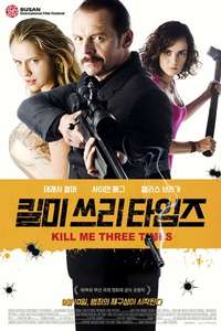 Kill Me Three Times - Poster