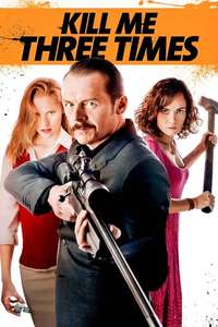 Kill Me Three Times - Poster