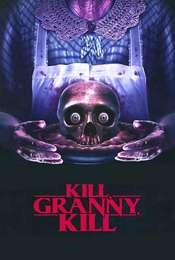 Kill  Granny  Kill!